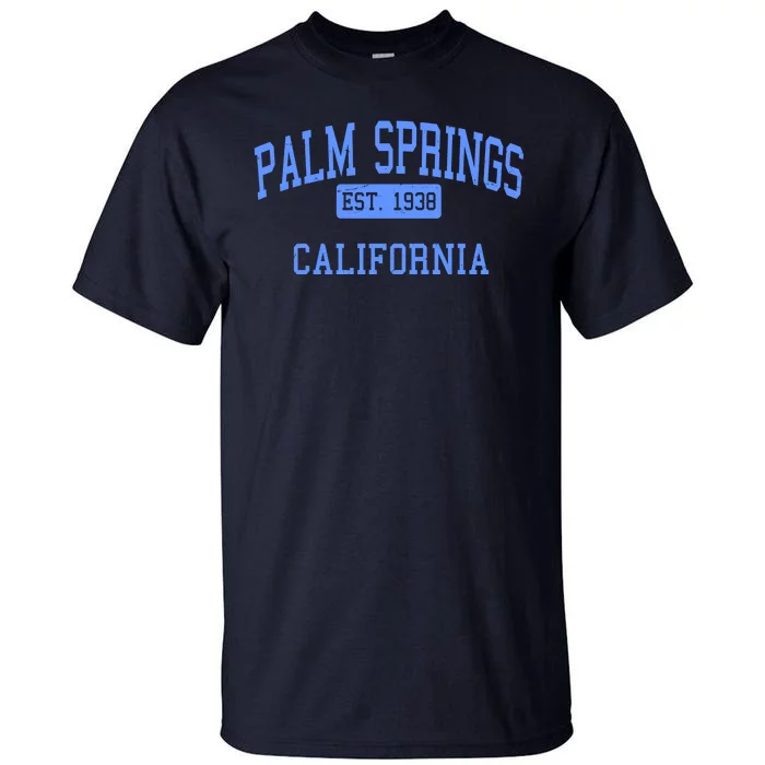 Palm Springs California EST 1938 Tall T-Shirt