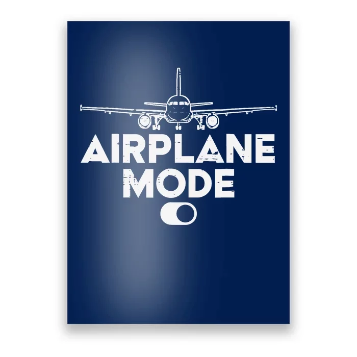 Pilot Airplane Mode On Funny Aviation Aviator Poster