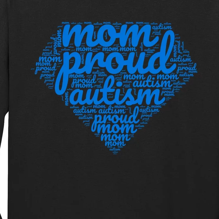 Proud Autism Mom Tall Long Sleeve T-Shirt