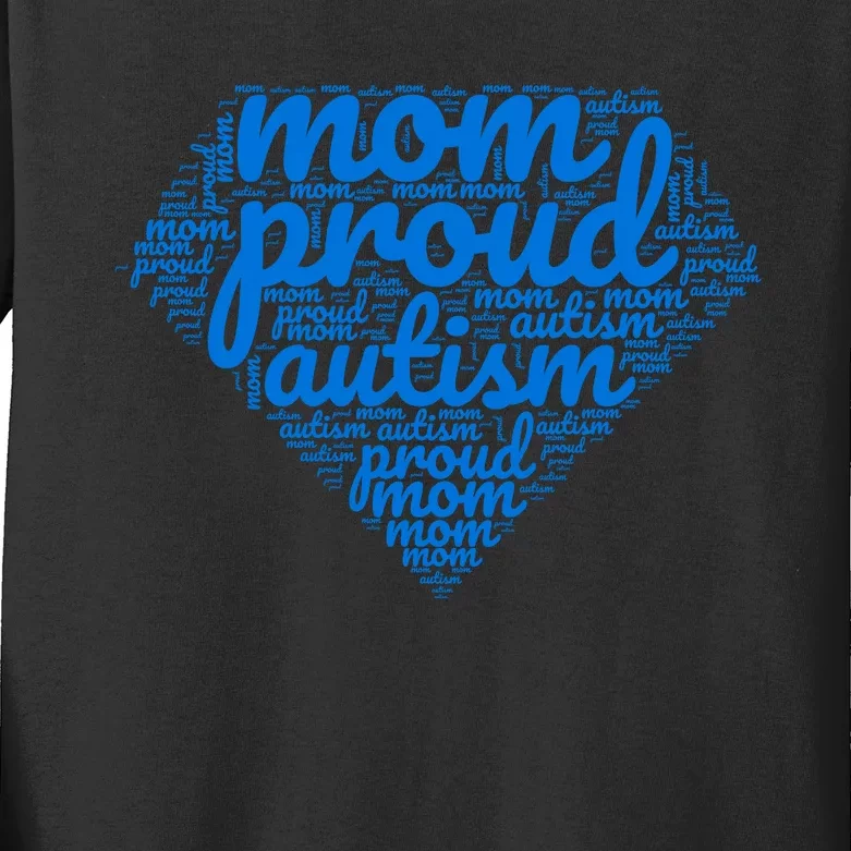 Proud Autism Mom Kids Long Sleeve Shirt