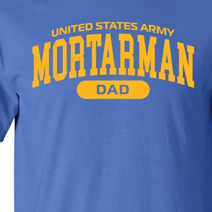 Proud Army Mortar Dad Cute Gift Tall T-Shirt