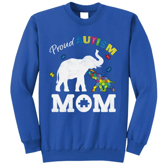 Proud Autism Mom MotherS Day Autism Elephant Mom Cool Gift Sweatshirt