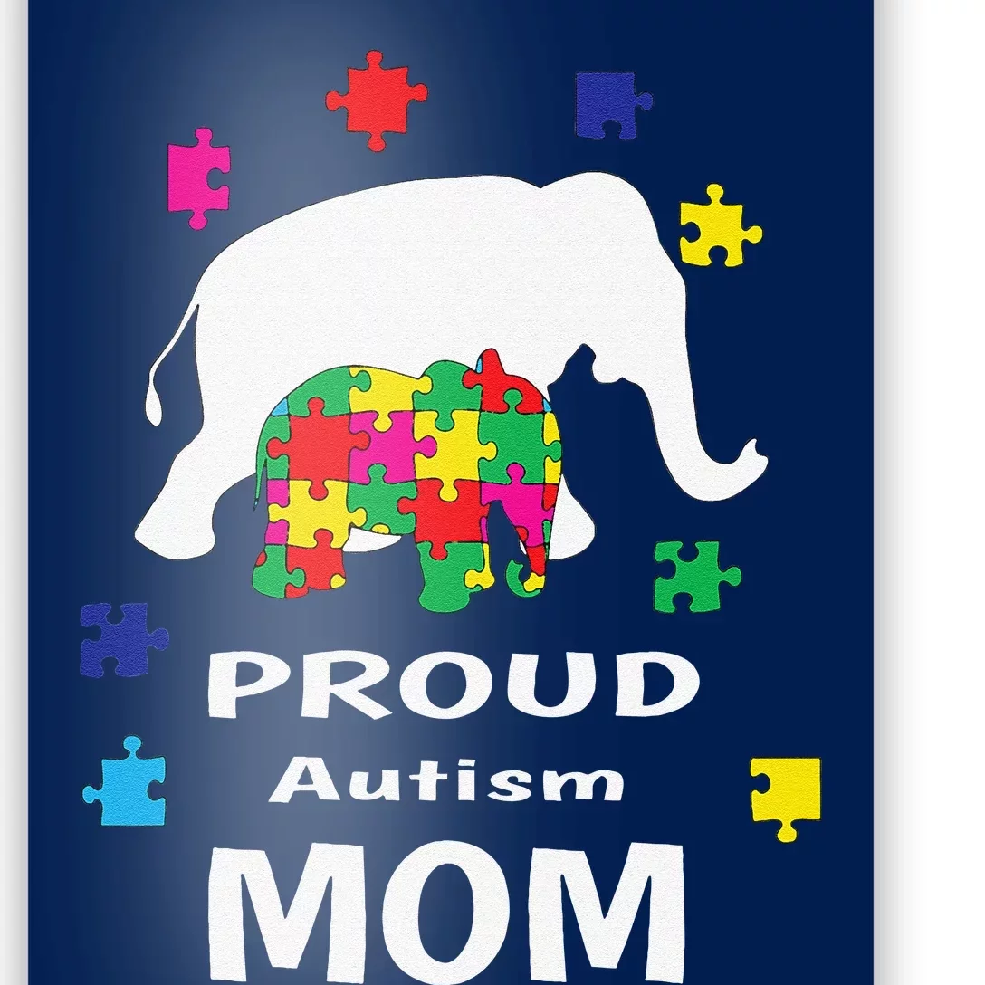 Proud Autism Mom Elephant Autism Awareness Poster