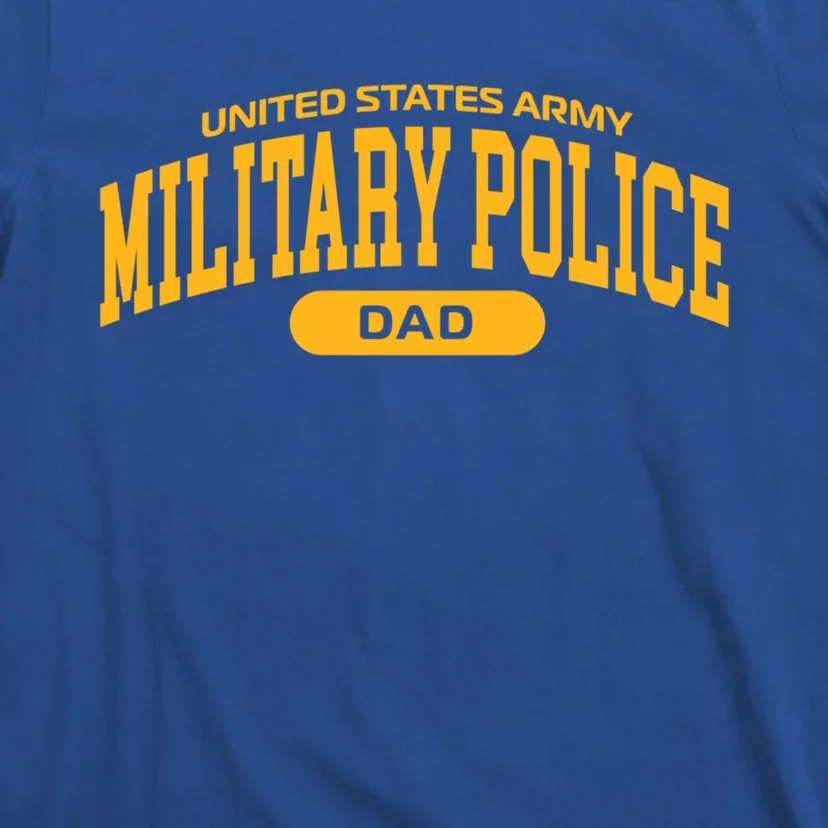 Proud Army Mp Dad Cool Gift T-Shirt