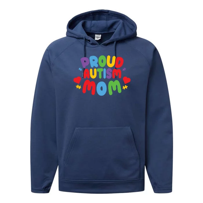 Proud Autism Mom Colorful Awareness Performance Fleece Hoodie