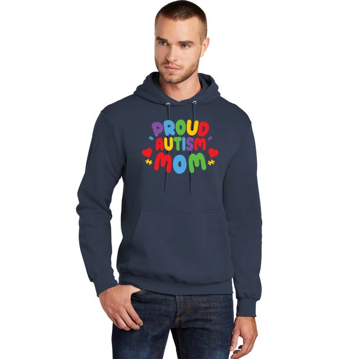 Proud Autism Mom Colorful Awareness Tall Hoodie