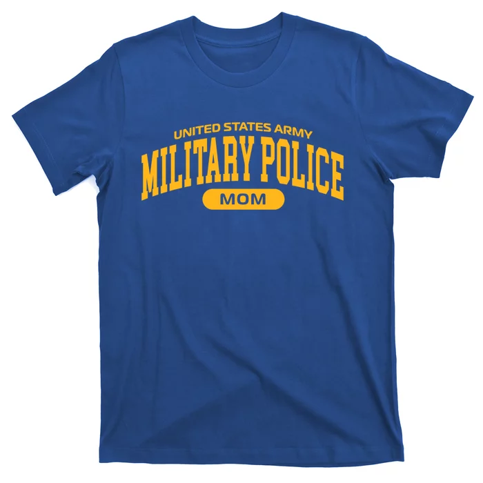 Proud Army Mp Mom Gift T-Shirt