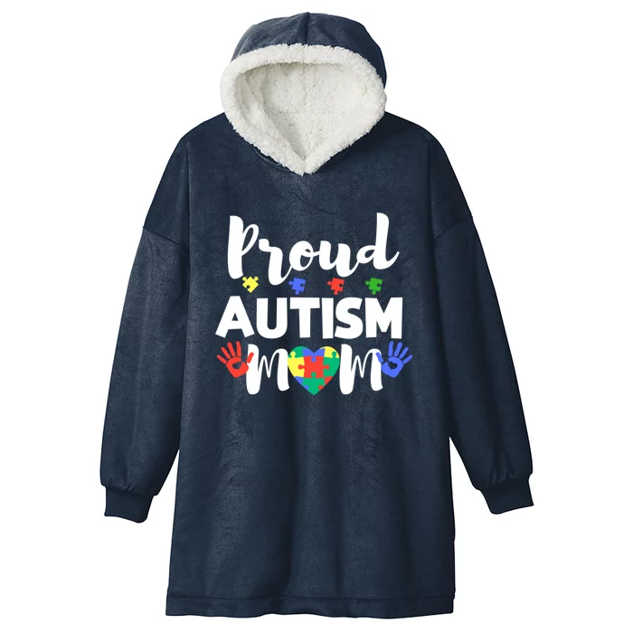 Proud Autism Mom Awareness Love Great Gift Puzzle Gift Hooded Wearable Blanket