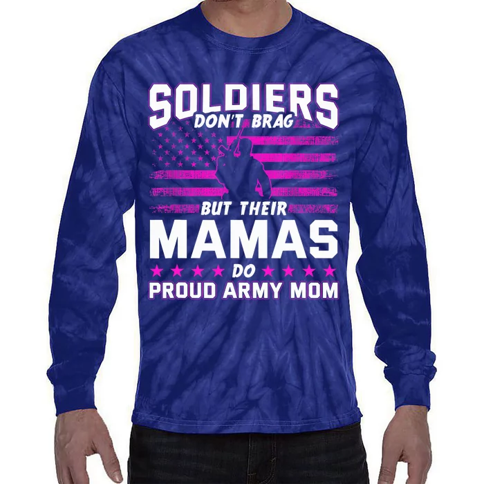 Proud Army Mom Mothers Day Tie-Dye Long Sleeve Shirt