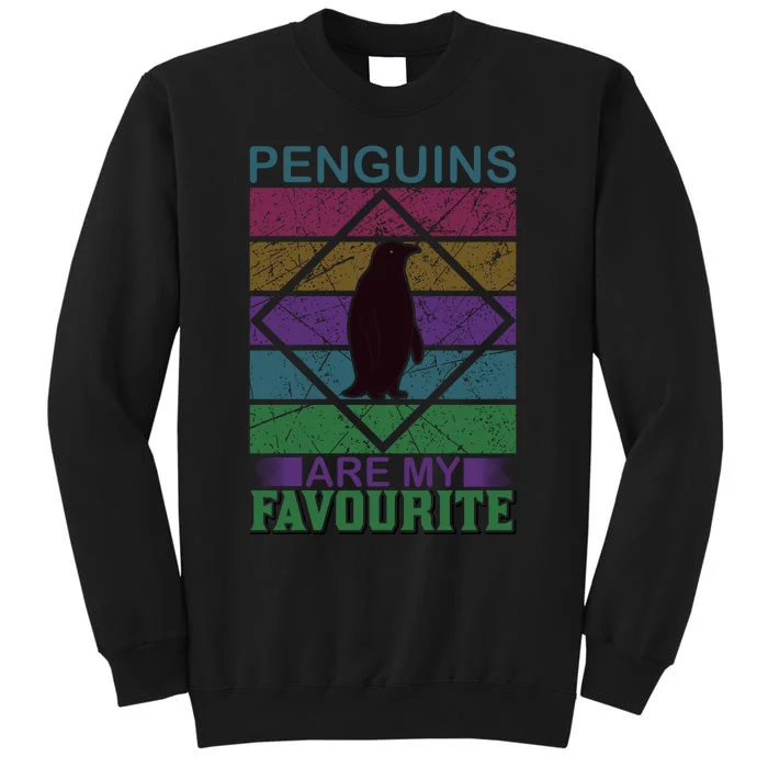 Penguins Are My Favorite Sweatshirt