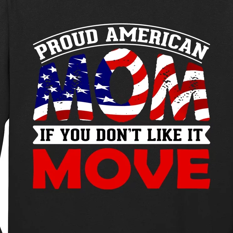 Proud American Mom Long Sleeve Shirt