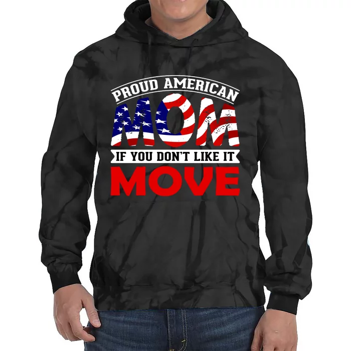 Proud American Mom Tie Dye Hoodie