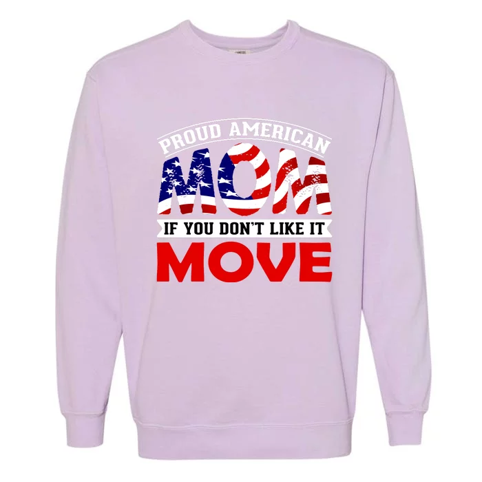 Proud American Mom Garment-Dyed Sweatshirt