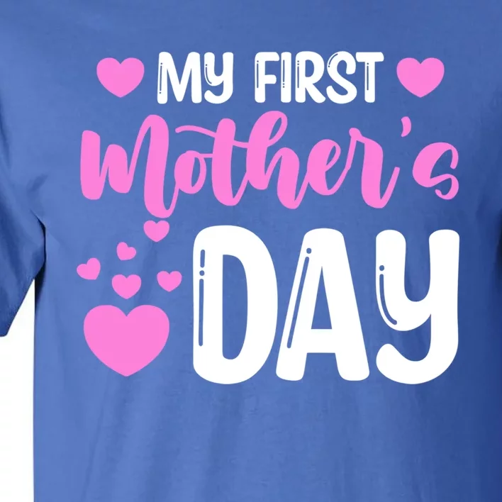 Pregnancy Announcet Mom To Be My First Mothers Day Gift Tall T-Shirt