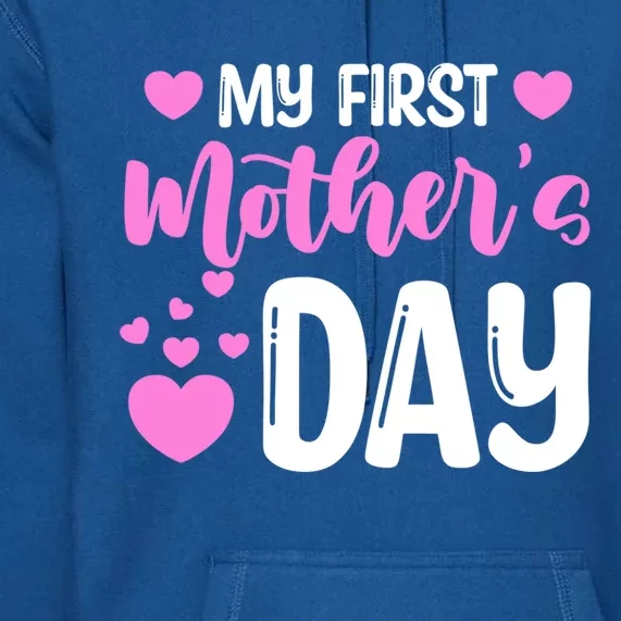 Pregnancy Announcet Mom To Be My First Mothers Day Gift Premium Hoodie