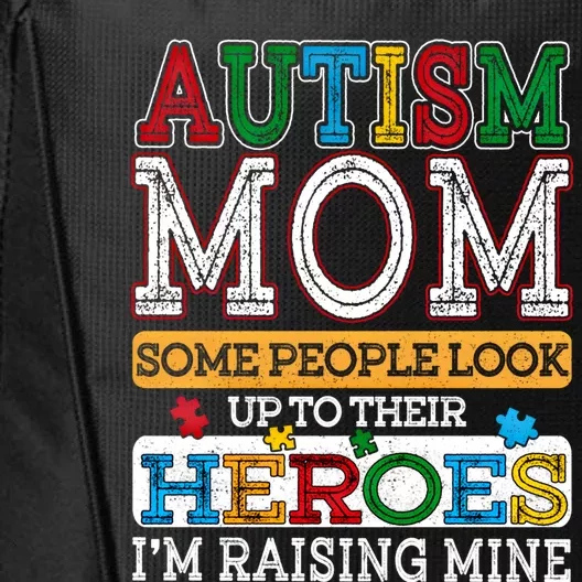 Proud Autism Mom Raising Hero Sped Mom Autism Awareness Cute Gift City Backpack