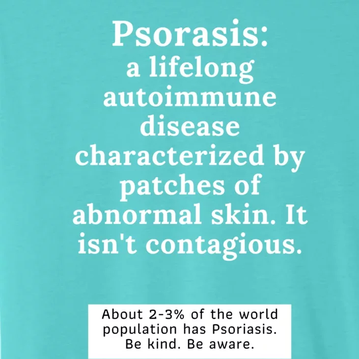 Psoriasis Awareness Month Funny Gift ChromaSoft Performance T-Shirt