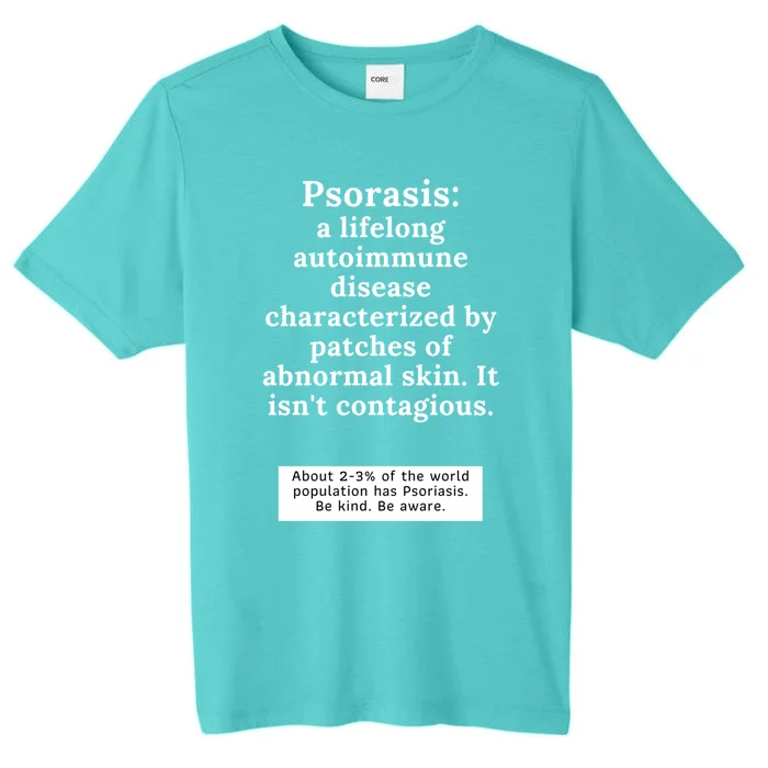 Psoriasis Awareness Month Funny Gift ChromaSoft Performance T-Shirt