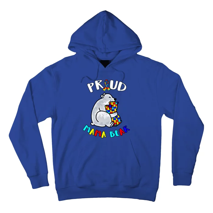 Proud Autism Mama Bear Autistic Awareness Day Month Great Gift Hoodie