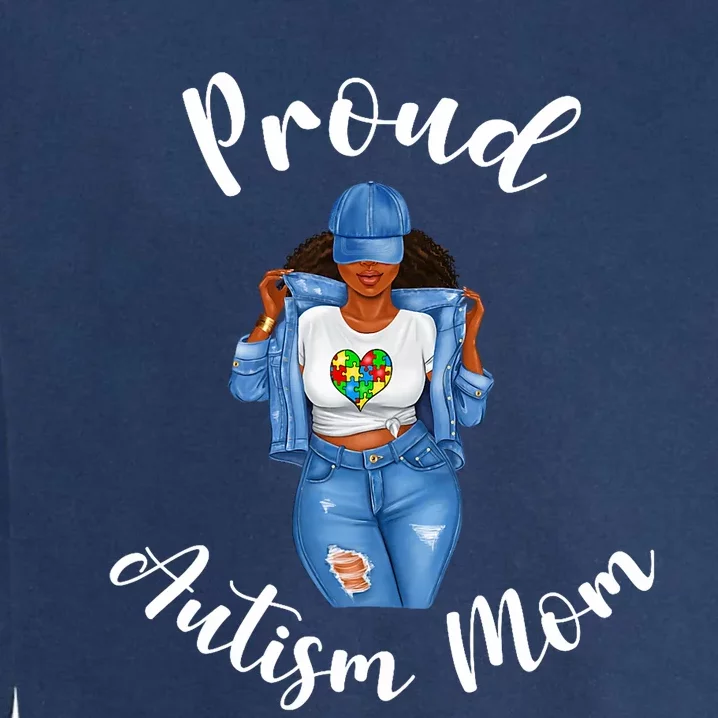 Proud Autism Mom African American Black Mom Woman Strong Garment-Dyed Sweatshirt