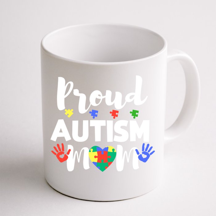 Proud Autism Mom Awareness Love Great Gift Puzzle Gift Front & Back Coffee Mug