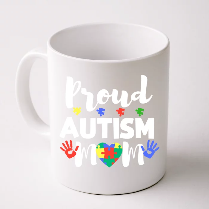 Proud Autism Mom Awareness Love Great Gift Puzzle Gift Front & Back Coffee Mug