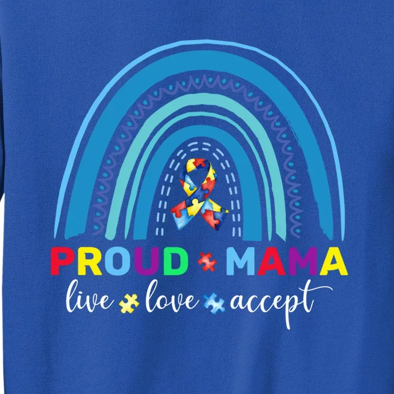 Proud Autism Mom Blue Rainbow Proud Mama Autism Awareness Gift Sweatshirt