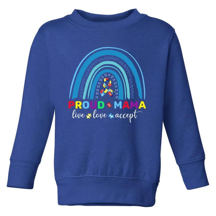 Proud Autism Mom Blue Rainbow Proud Mama Autism Awareness Gift Toddler Sweatshirt