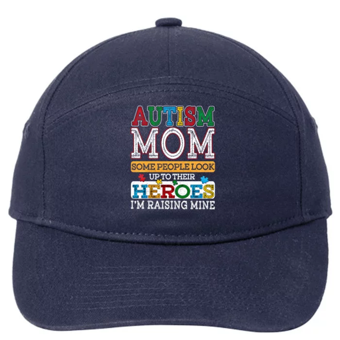 Proud Autism Mom Raising Hero Sped Mom Autism Awareness Gift 7-Panel Snapback Hat