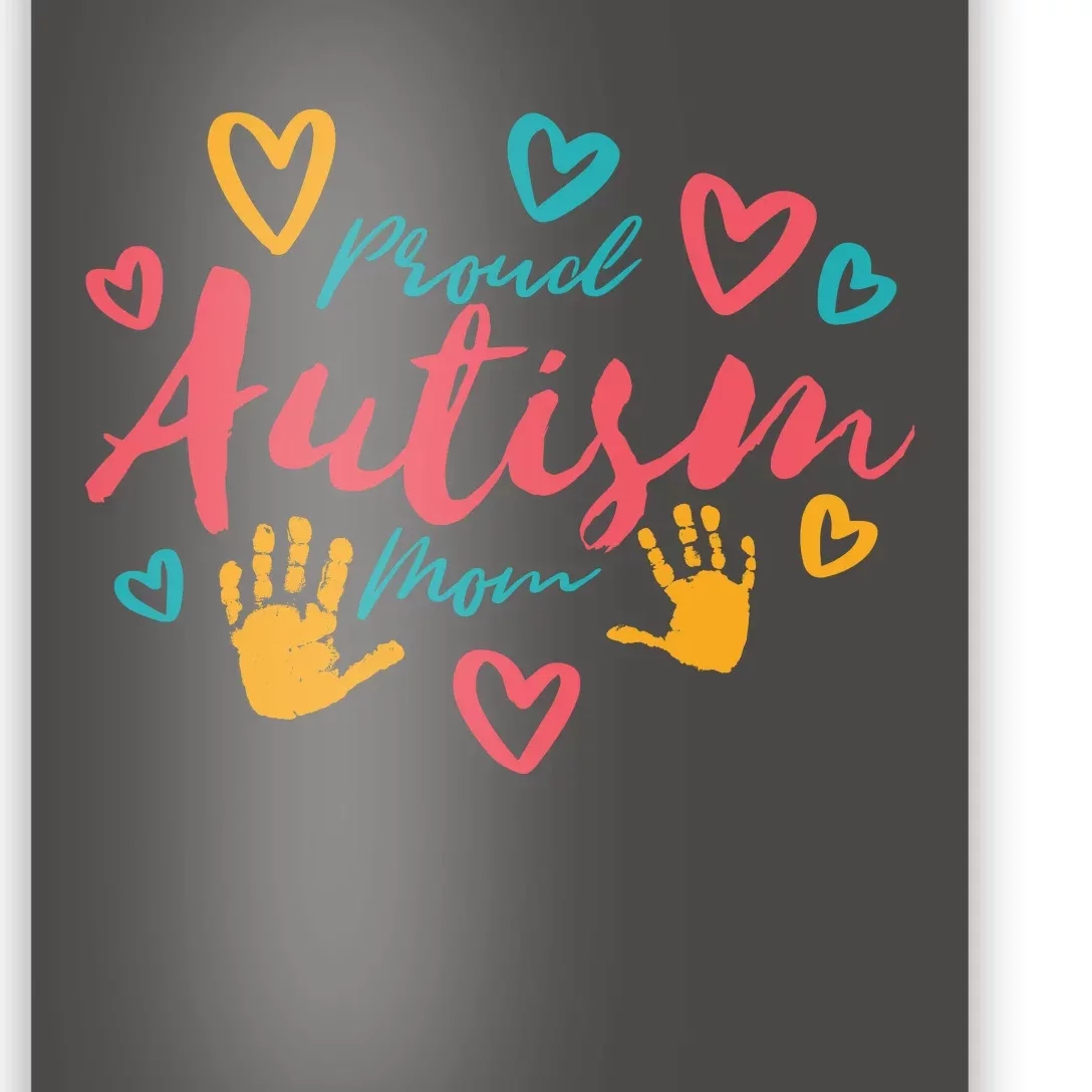 Proud Autism Mom Handprints Poster