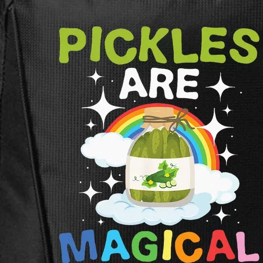 Pickles Are Magical Pickle Vegetarian Vegetable Farming City Backpack