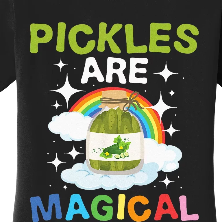 Pickles Are Magical Pickle Vegetarian Vegetable Farming Women's T-Shirt