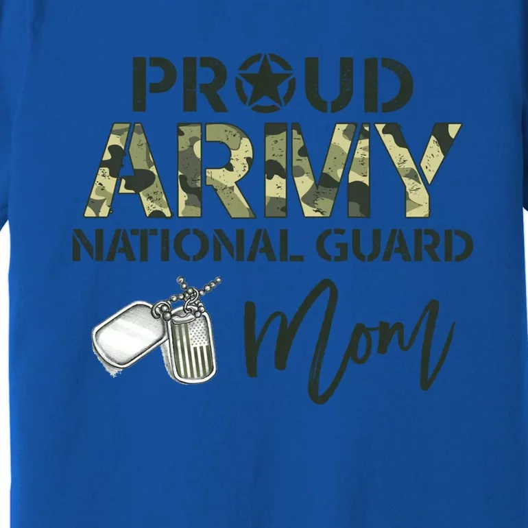 Proud Army National Guard Mom Usa Military Family Veteran Gift Premium T-Shirt