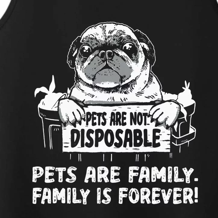 Pets Are Not Disposable Pets Are Family Rescue Performance Tank