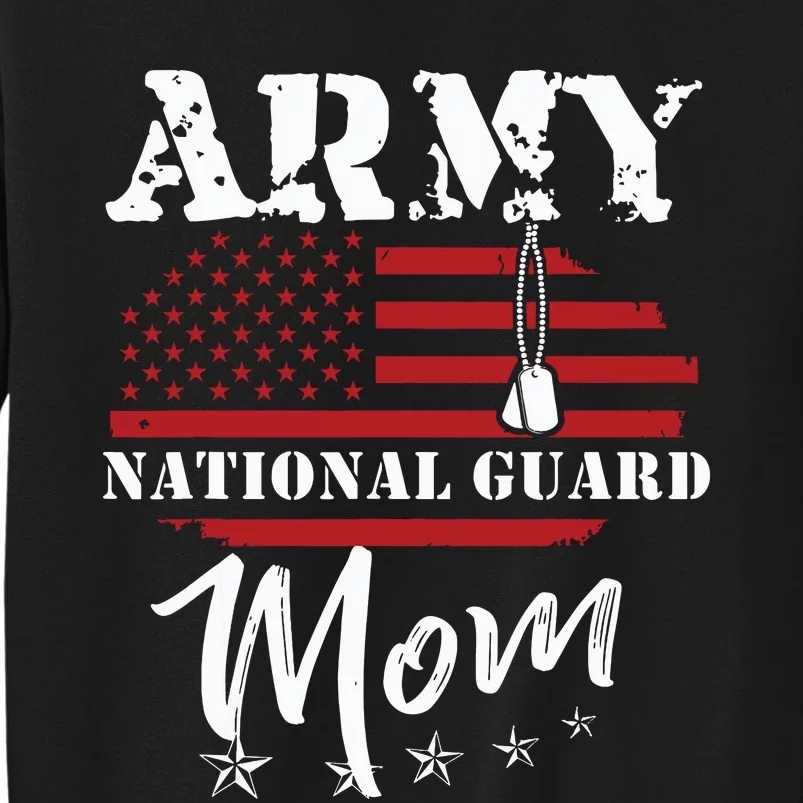 Proud Army National Guard Mom Us Flag Us Military Tall Sweatshirt