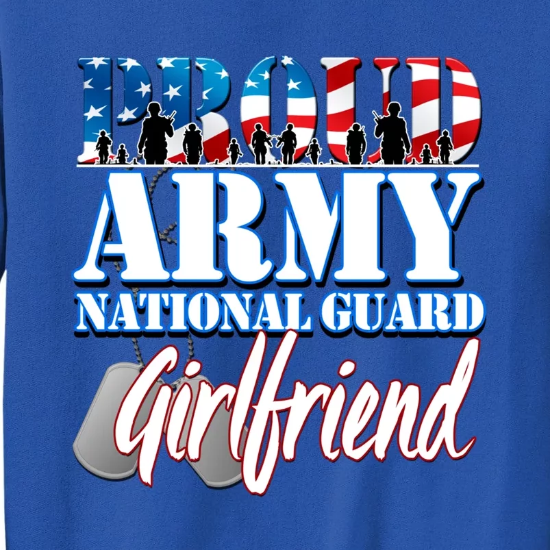 Proud Army National Guard Friend Usa Military Great Gift Tall Sweatshirt