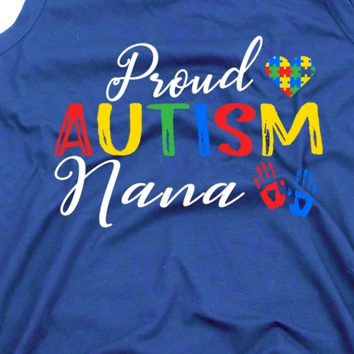 Proud Autism Nana Autism Awareness Month Autistic Support Gift Tank Top