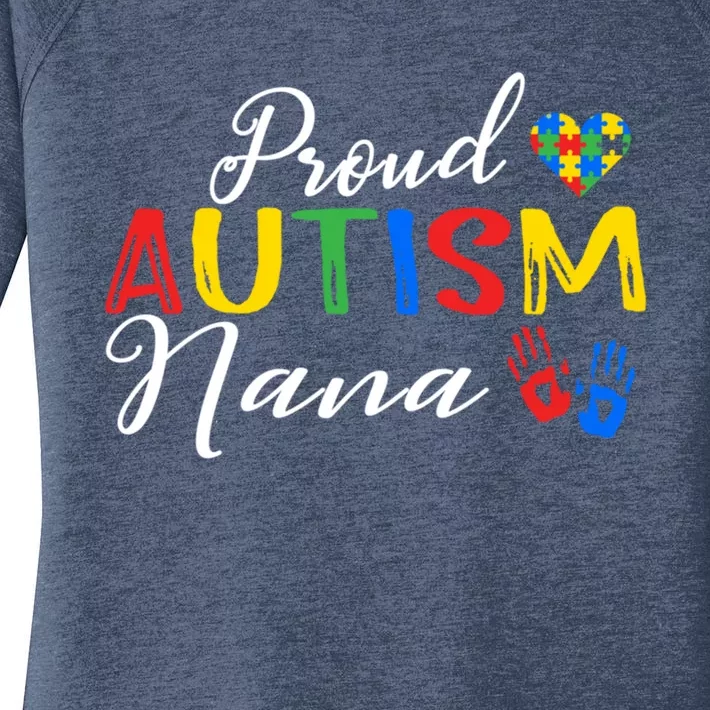 Proud Autism Nana Autism Awareness Month Autistic Support Gift Women's Perfect Tri Tunic Long Sleeve Shirt