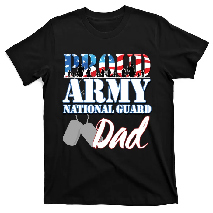 Proud Army National Guard Dad Fathers Day T-Shirt