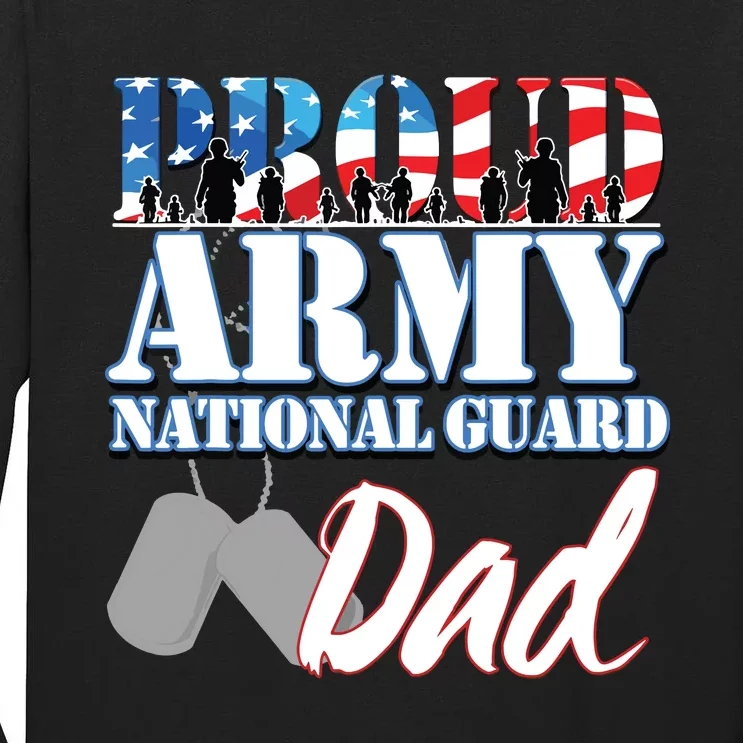 Proud Army National Guard Dad Fathers Day Tall Long Sleeve T-Shirt