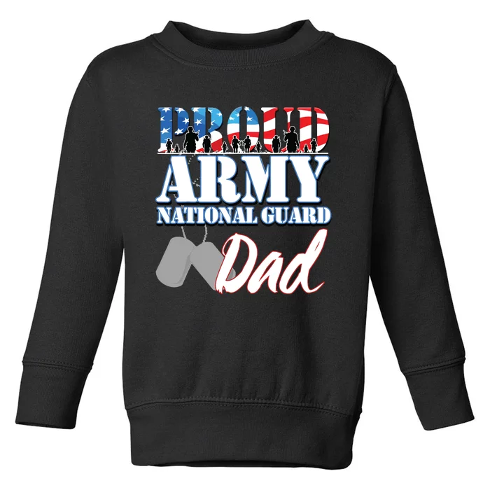 Proud Army National Guard Dad Fathers Day Toddler Sweatshirt