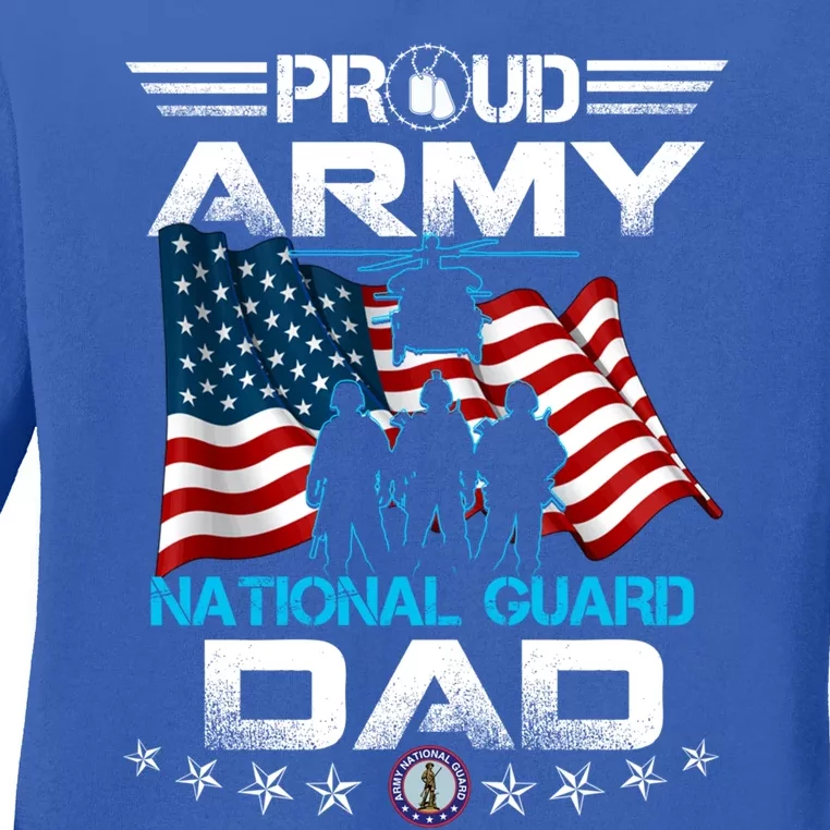 Proud Army National Guard Dad Veterans Day Gift Fathers Great Gift Ladies Long Sleeve Shirt