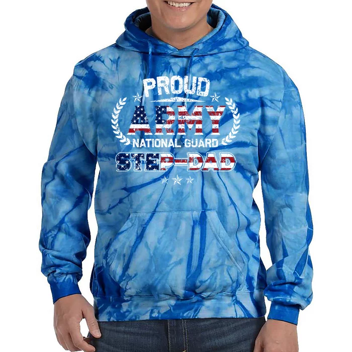 Proud Army National Guard Stepgiftdad Gift Cool Gift Tie Dye Hoodie