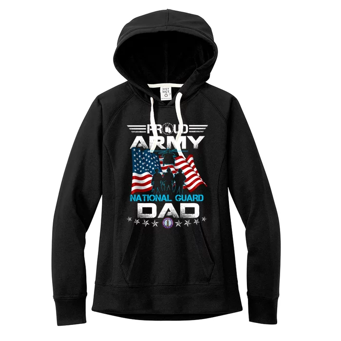 Proud Army National Guard Dad Veterans Day Gift Fathers Gift Women's Fleece Hoodie