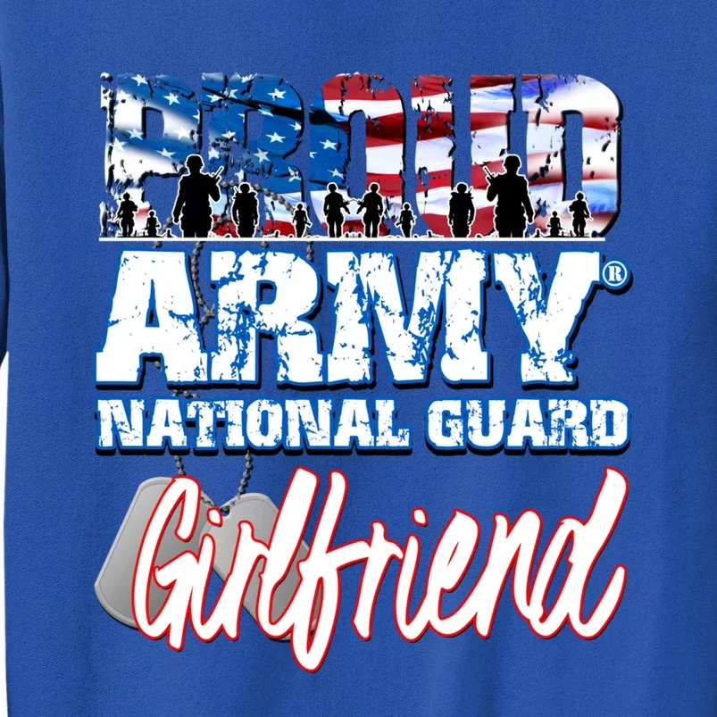 Proud Army National Guard Friend Usa Family Gift Tall Sweatshirt