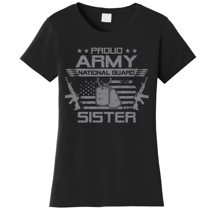 Proud Army National Guard Sister Flag Usa Military Veteran Women's T-Shirt