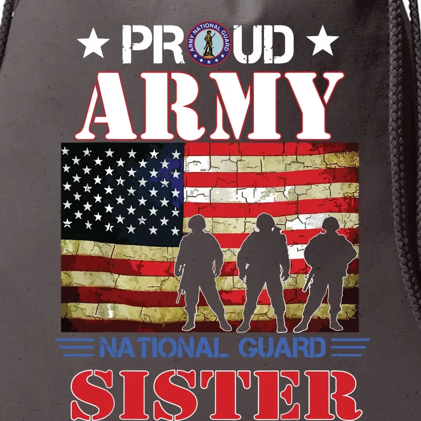 Proud Army National Guard Sister Us Flag Gift Patriotic Day Drawstring Bag