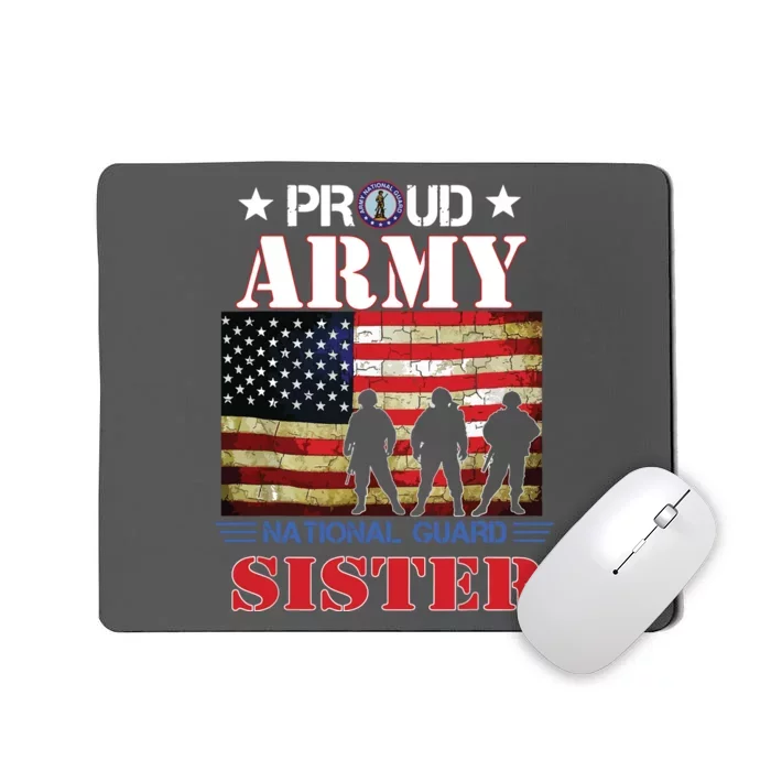 Proud Army National Guard Sister Us Flag Gift Patriotic Day Mousepad