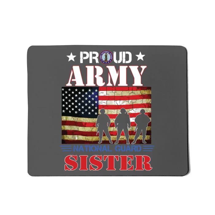 Proud Army National Guard Sister Us Flag Gift Patriotic Day Mousepad