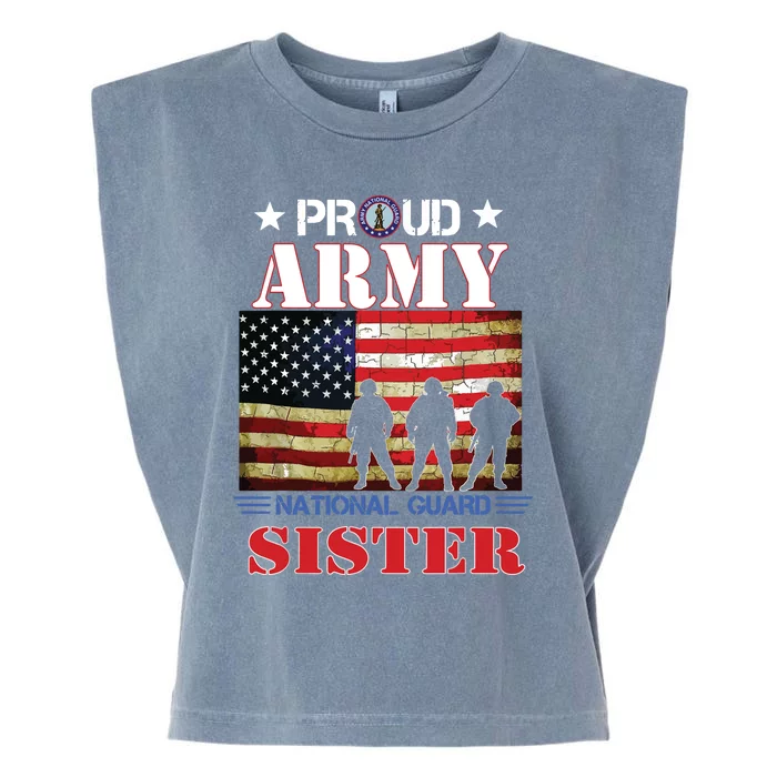 Proud Army National Guard Sister Us Flag Gift Patriotic Day Garment-Dyed Women's Muscle Tee